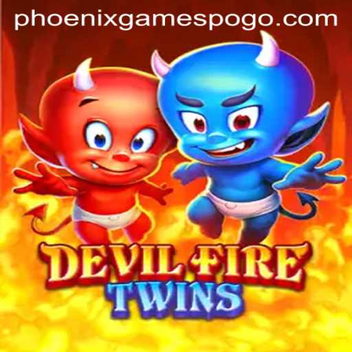 Exploring DevilFireTwins: A Thrilling Journey in Phoenix Games