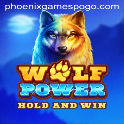 Discover the Exciting World of WolfPower: Phoenix Games' Latest Adventure